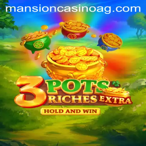 Discover the Thrill of 3potsExtra: An Exciting New Addition to the Gaming World