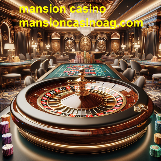 Descubra a Emoção da Roleta no Mansion Casino